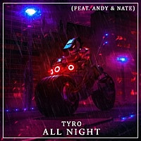 Thumbnail for the Tyro - All Night link, provided by host site