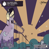 Thumbnail for the Kill Frenzy - All Night Long (Mat.Joe Remix) link, provided by host site