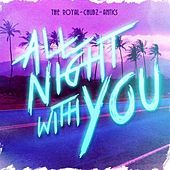 Thumbnail for the The Royal - All Night With You link, provided by host site