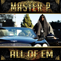Thumbnail for the Master P - All of Em link, provided by host site