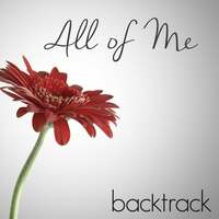 Thumbnail for the Backtrack - All Of Me link, provided by host site