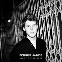 Thumbnail for the Fergus James - All of the Colours link, provided by host site