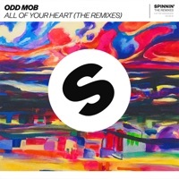 Thumbnail for the Odd Mob - All Of Your Heart (Tim Light Extended Remix) link, provided by host site