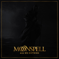 Thumbnail for the Moonspell - All or Nothing link, provided by host site