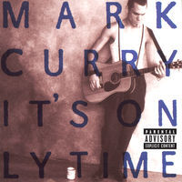 Thumbnail for the Mark Curry - All Over Me link, provided by host site