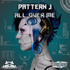 Thumbnail for the Pattern J - All Over Me link, provided by host site