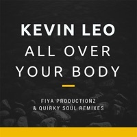 Thumbnail for the Kevin Leo - All Over Your Body (Soul Samba Remix) link, provided by host site