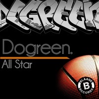 Thumbnail for the Dogreen - All Star link, provided by host site