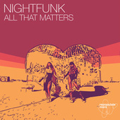Thumbnail for the NightFunk - All That Matters link, provided by host site