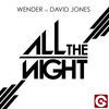 Thumbnail for the Wender - All the Night (Wender vs David Jones) link, provided by host site