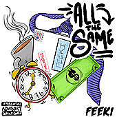Thumbnail for the Feeki - All the Same link, provided by host site