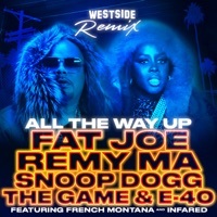 Thumbnail for the Fat Joe - All the Way Up (Westside Remix) link, provided by host site