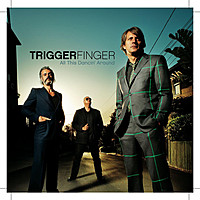 Thumbnail for the Triggerfinger - All This Dancin' around link, provided by host site