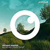 Thumbnail for the Anthony Kasper - All We Had / Count Em Up link, provided by host site