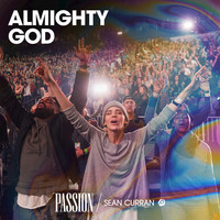 Thumbnail for the Passion - Almighty God link, provided by host site