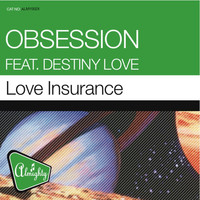 Thumbnail for the Obsession - Almighty Presents: Love Insurance link, provided by host site