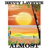 Thumbnail for the Bettye Lavette - Almost link, provided by host site