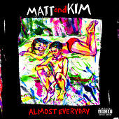 Thumbnail for the Matt and Kim - Almost Everyday link, provided by host site