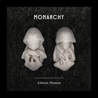 Thumbnail for the Monarchy - Almost Human link, provided by host site