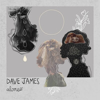 Thumbnail for the Dave James - Alone link, provided by host site
