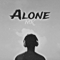 Thumbnail for the MK - Alone link, provided by host site