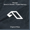 Thumbnail for the Planète - Alone in Parallel / Faded Memory link, provided by host site