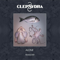 Thumbnail for the Clepsydra - Alone (Remastered) link, provided by host site