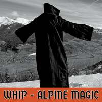 Thumbnail for the The Whip - Alpine Magic link, provided by host site