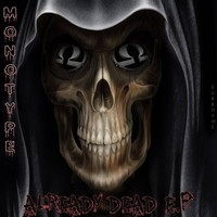 Thumbnail for the Monotype - Already Dead link, provided by host site