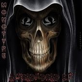 Thumbnail for the Monotype - Already Dead link, provided by host site