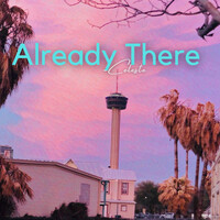 Thumbnail for the CELESTE - Already There link, provided by host site