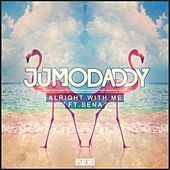 Thumbnail for the JumoDaddy - Alright with Me link, provided by host site