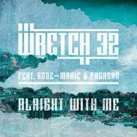 Thumbnail for the Wretch 32 - Alright With Me (Radio Edit) link, provided by host site