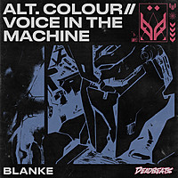Thumbnail for the Blanke - ALT.COLOUR // VOICE IN THE MACHINE link, provided by host site