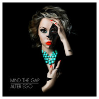 Thumbnail for the Mind The Gap - Alter Ego link, provided by host site