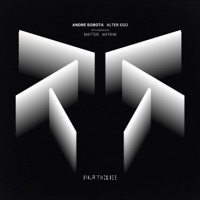 Thumbnail for the André Sobota - Alter Ego (Matter, Antrim Remixes) link, provided by host site