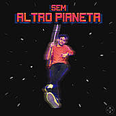 Thumbnail for the Sem - Altro pianeta link, provided by host site