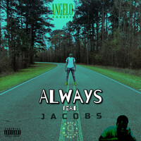 Thumbnail for the Angelo Dorsey - ALWAYS link, provided by host site