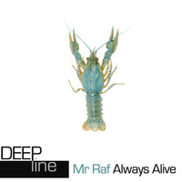 Thumbnail for the Mr.Raf - Always Alive link, provided by host site