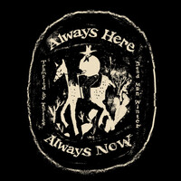Thumbnail for the Trampled By Turtles - Always Here / Always Now link, provided by host site