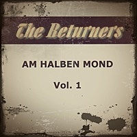 Thumbnail for the The Returners - Am Halben Mond 1 link, provided by host site