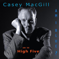 Thumbnail for the Casey MacGill - Am I Blue? link, provided by host site