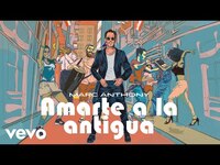 Thumbnail for the Marc Anthony - Amarte a la Antigua (Visualizer) link, provided by host site