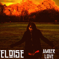 Thumbnail for the Eloise - Amber Love link, provided by host site