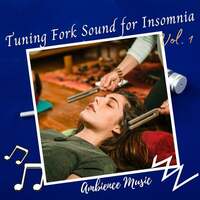 Thumbnail for the Sleep Sound Library - Ambience Music: Tuning Fork Sound for Insomnia Vol. 1 link, provided by host site