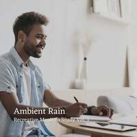 Thumbnail for the Reading and Studying Music - Ambient Rain: Recreative Music to Study Vol. 1 link, provided by host site