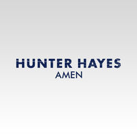 Thumbnail for the Hunter Hayes - Amen link, provided by host site