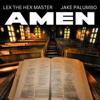 Thumbnail for the Lex the Hex Master - Amen link, provided by host site