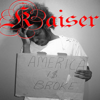 Thumbnail for the Kaiser - America Is Broke link, provided by host site