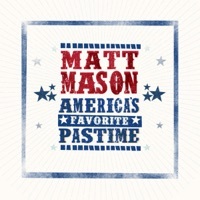 Thumbnail for the Matt Mason - America's Favorite Pastime link, provided by host site